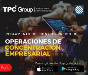 Reglamento del control previo de operaciones de concentración empresarial en Perú