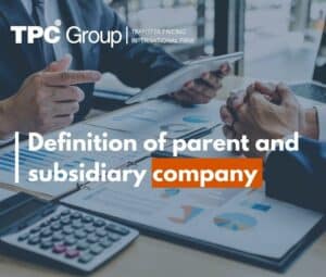 Definition of parent and subsidiary company