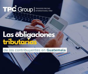 Las obligaciones tributarias de los contribuyentes en Guatemala