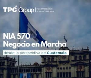 NIA 570 Negocio en Marcha desde la perspectiva de Guatemala