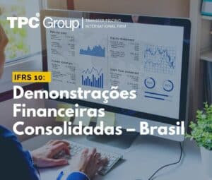 IFRS 10: Demonstrações Financeiras Consolidadas - Brasil