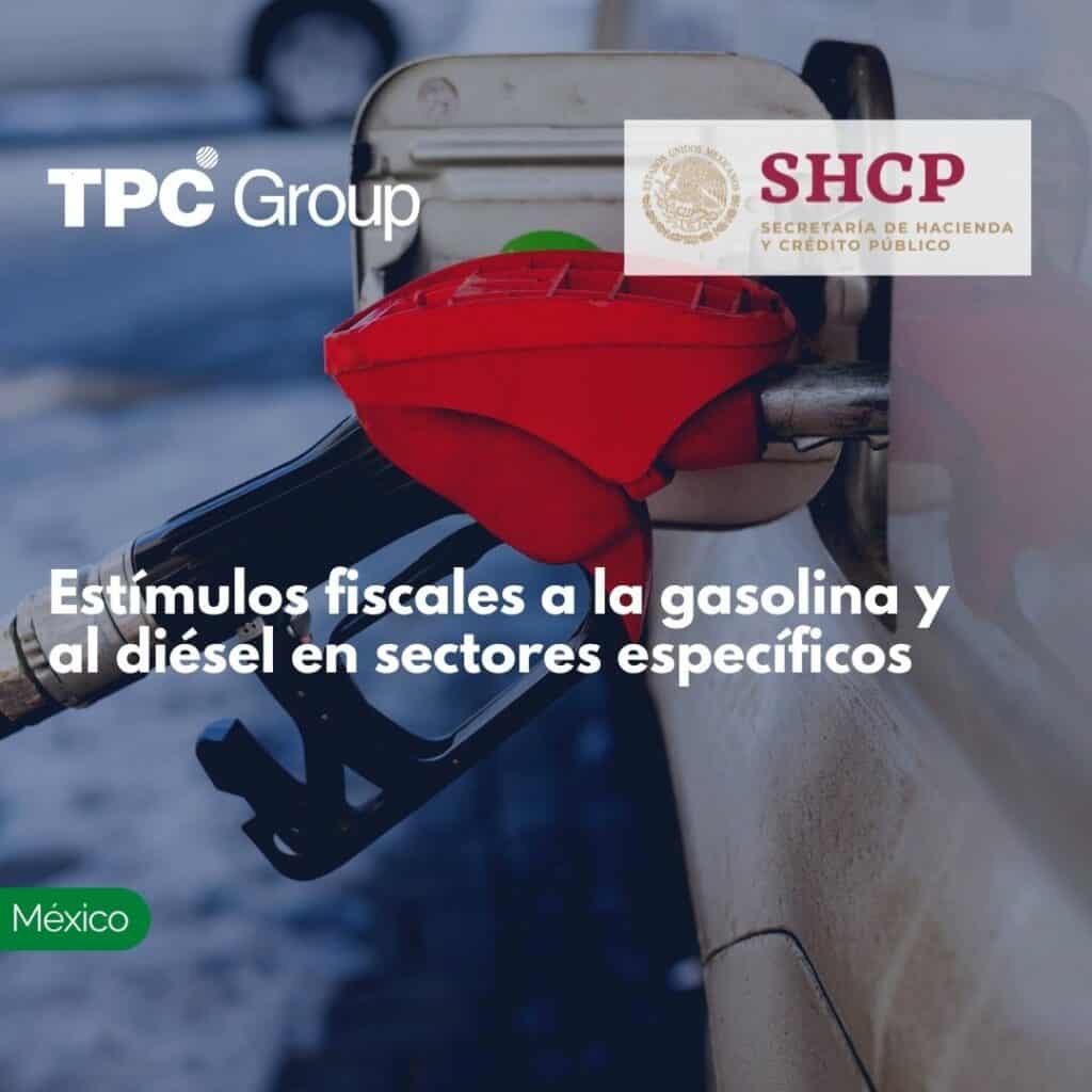 Estímulos fiscales a la gasolina y al diésel en sectores específicos