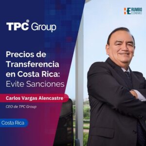 Precios de Transferencia en Costa Rica Evite Sanciones
