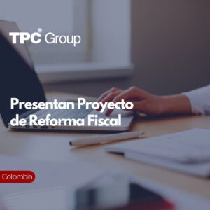 Presentan Proyecto de Reforma Fiscal