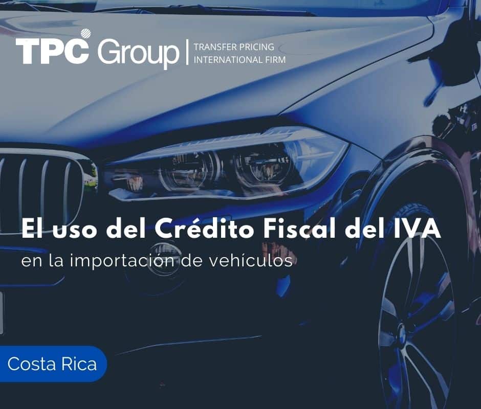 El uso del Crédito Fiscal del IVA en la importación de vehículos