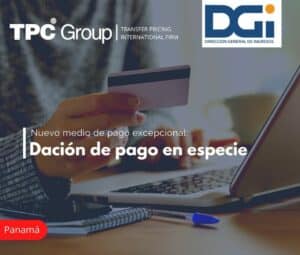 NUEVO MEDIO DE PAGO EXCEPCIONAL: DACIÓN DE PAGO EN ESPECIE