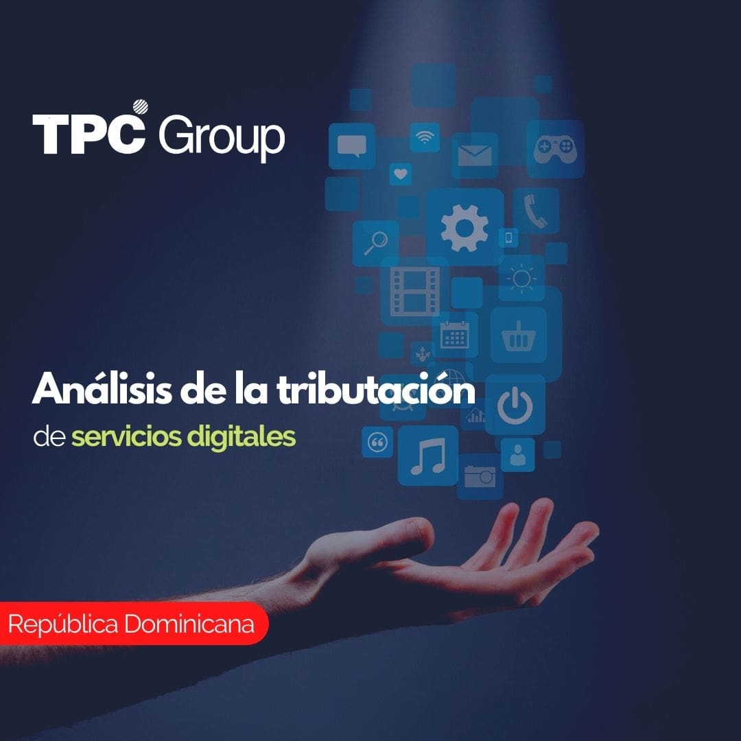 Análisis De La Tributación De Servicios Digitales - TPC Group