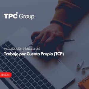 Actualización tributaria del Trabajo por Cuenta Propia (TCP)