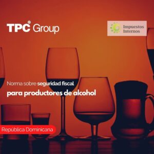 Norma sobre seguridad fiscal para productores de alcohol