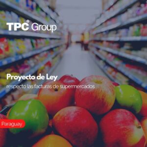 Proyecto de Ley respecto las facturas de supermercados