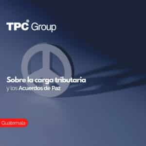 Sobre la carga tributaria y los Acuerdos de Paz