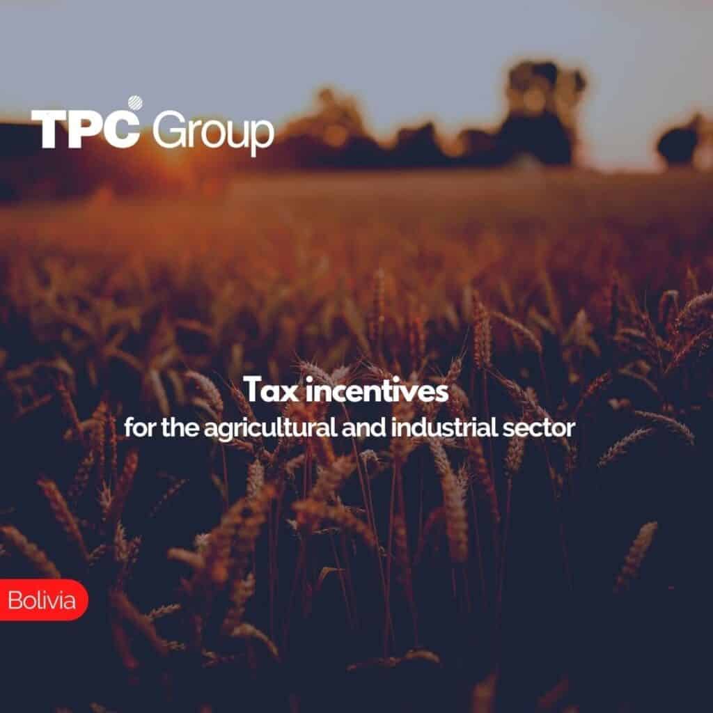 Tax incentives for the agricultural and industrial sector