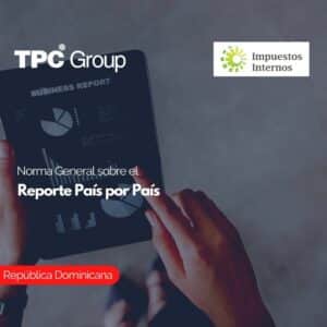 Norma General sobre el Reporte País por País