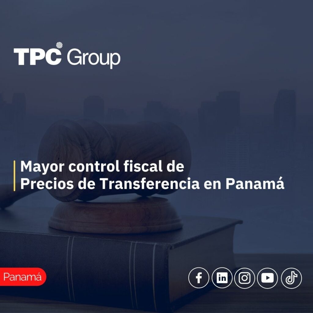 Panamá Mayor control fiscal de Precios de Transferencia en Panamá