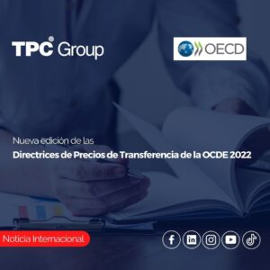 Nueva edición de las Directrices de Precios de Transferencia de la OCDE 2022