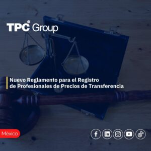 Nuevo Reglamento para el Registro de Profesionales de Precios de Transferencia