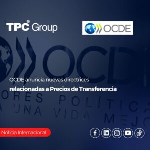 OCDE anuncia nuevas directrices relacionadas a precios de transferencia
