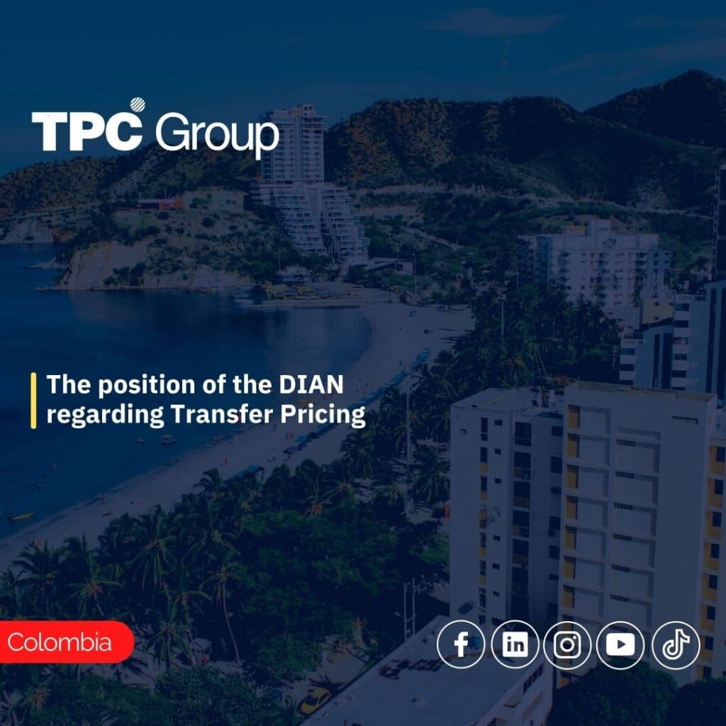 The position of the DIAN regarding Transfer Pricing