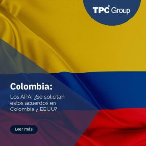 Los APA ¿Se solicitan estos acuerdos en Colombia y EEUU