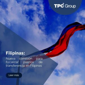 Nueva comisión para fiscalizar precios de transferencia en Filipinas
