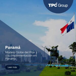Modelo Globe del Pilar 2 y su implementación en Panamá
