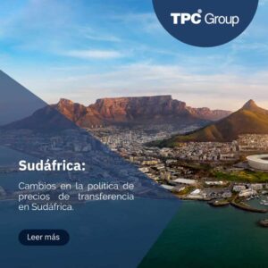 Cambios en la política de precios de transferencia en Sudáfrica