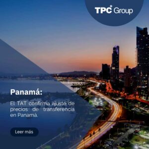 El TAT confirma ajuste de precios de transferencia en Panamá