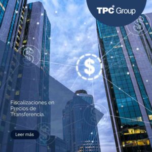 FISCALIZACIONES EN PRECIOS DE TRANSFERENCIA