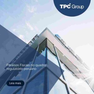 Paraísos Fiscais no quadro regulatório peruano