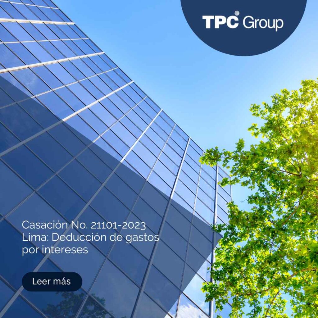 Casación No. 21101-2023 Lima: Deducción de gastos por intereses