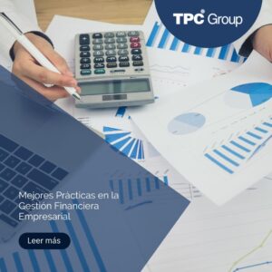 Mejores Prácticas en la Gestión Financiera Empresarial