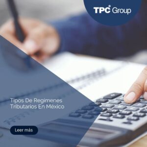 Tipos De Regímenes Tributarios En México