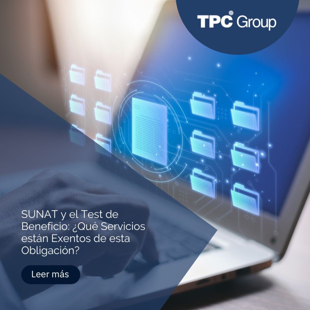 SUNAT y el Test de Beneficio: ¿Qué Servicios están Exentos de esta Obligación?