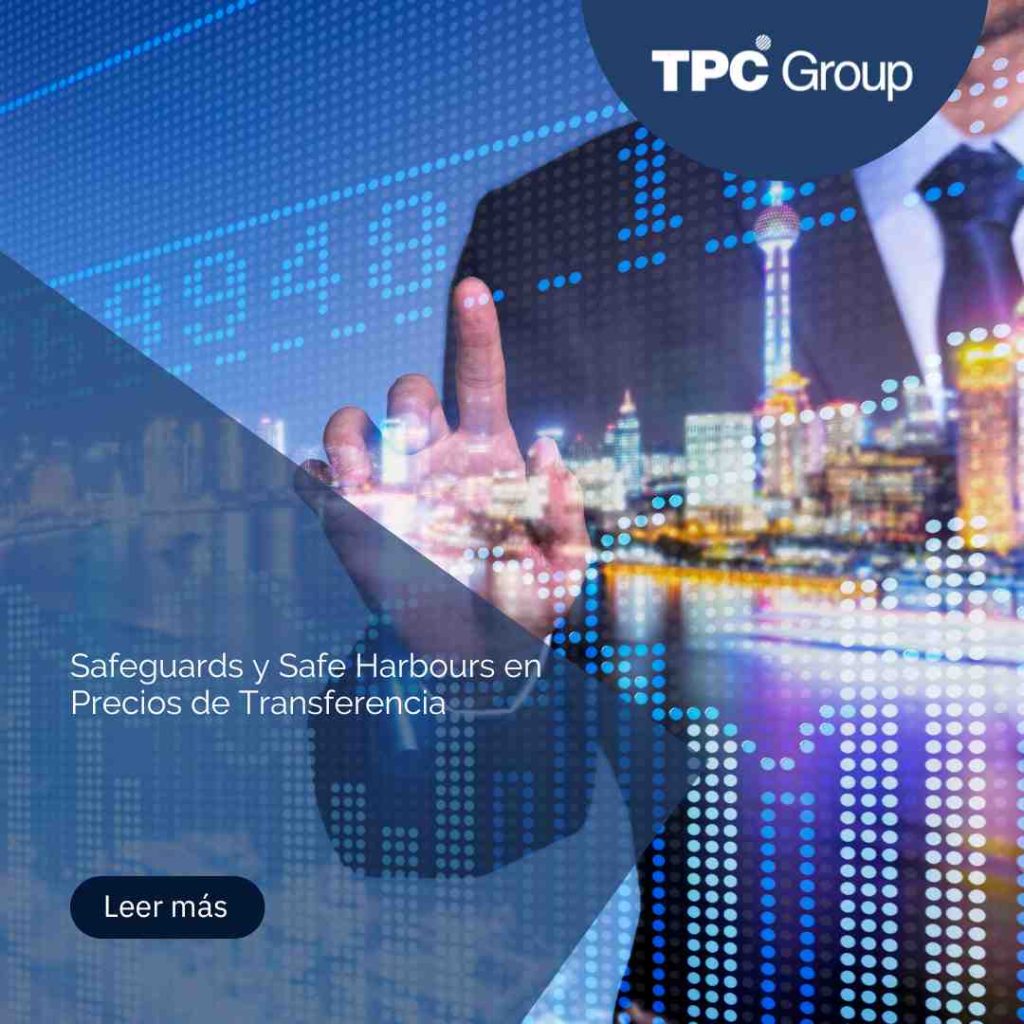 Safeguards y Safe Harbours en Precios de Transferencia