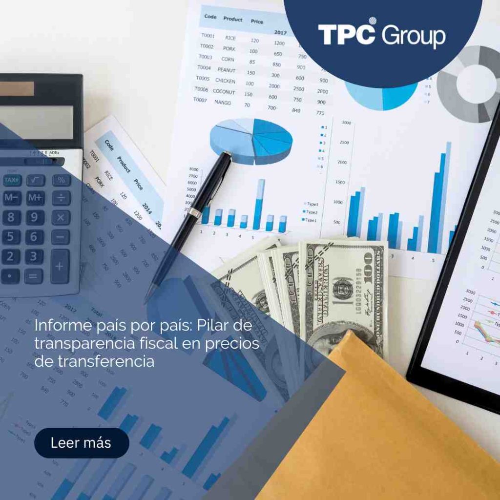 Informe país por país: Pilar de transparencia fiscal en precios de transferencia