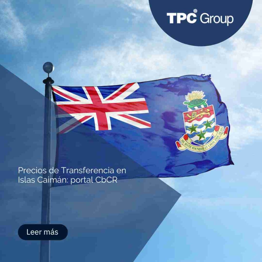 Precios de Transferencia en Islas Caimán: portal CbCR