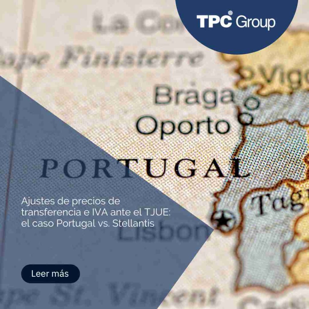 Ajustes de precios de transferencia e IVA ante el TJUE: el caso Portugal vs. Stellantis