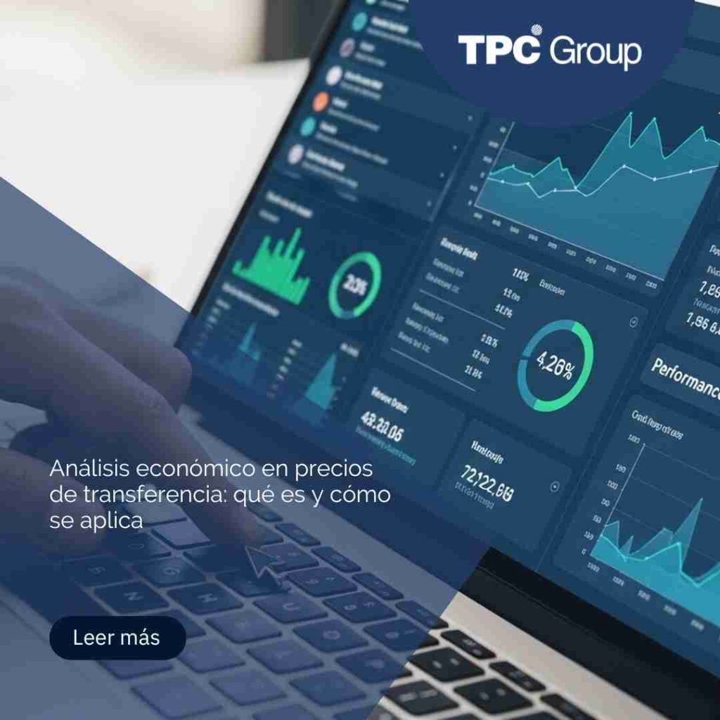 Análisis económico en precios de transferencia: qué es y cómo se aplica