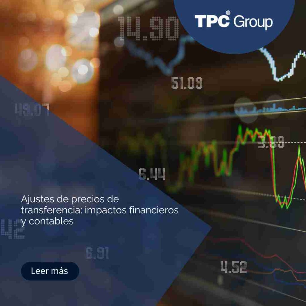 Ajustes de precios de transferencia: impactos financieros y contables