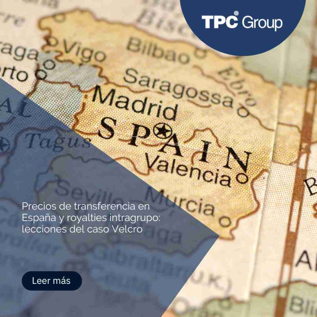 Precios de transferencia en España y royalties intragrupo: lecciones del caso Velcro