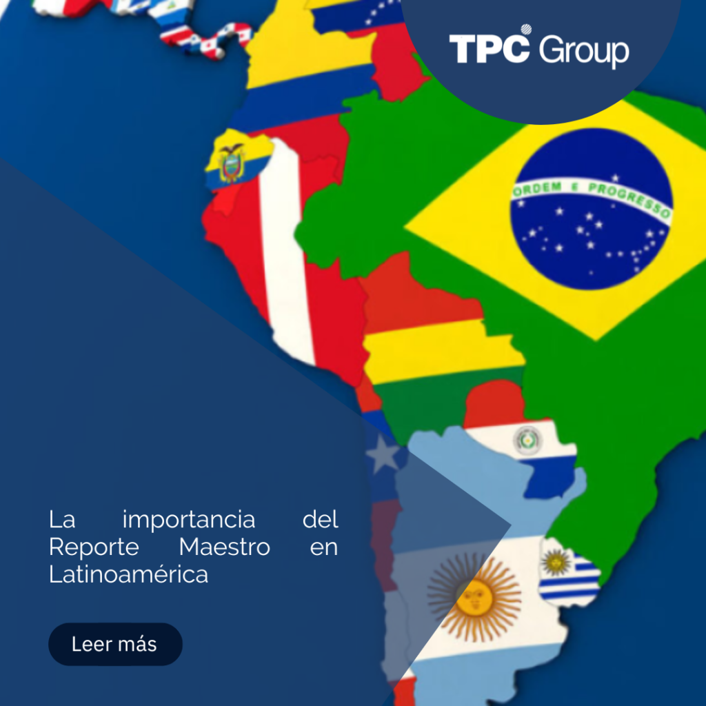 La importancia del Reporte Maestro en Latinoamérica