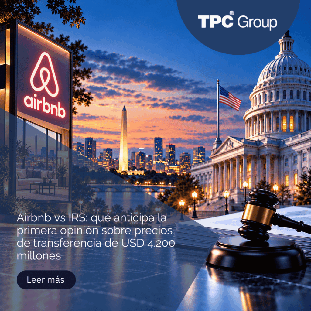 Airbnb vs IRS: qué anticipa la primera opinión sobre precios de transferencia de USD 4.200 millones