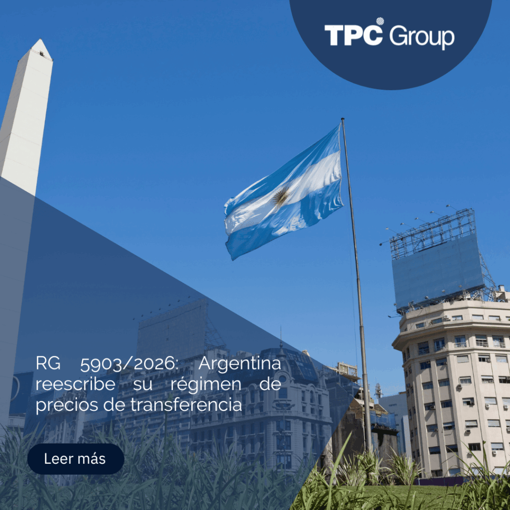 RG 5903/2026: Argentina reescribe su régimen de precios de transferencia